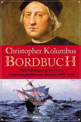 Das Bordbuch Christopher Kolumbus